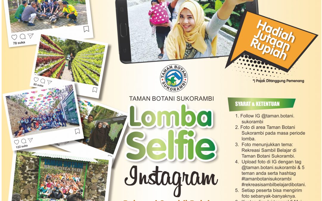 [LOMBA SELFIE] Yuk Ikutan… Hadiahnya Puluhan Juta